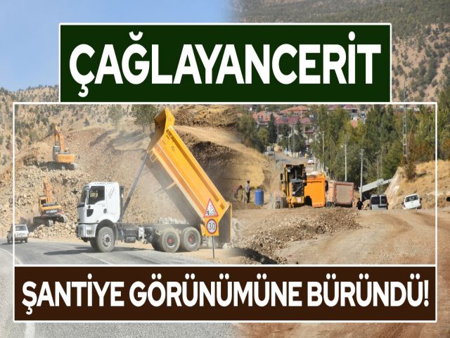 Çağlayancerit adeta şantiye görünümünü andırıyor