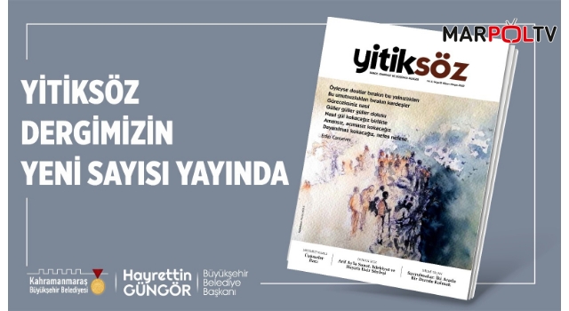 Yitiksöz Nisan – Mayıs Sayısıyla Okurlarıyla Buluştu