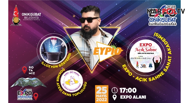 Onikişubat Belediyesi’nin Gençlik Festivali’nde Eypio konser verecek