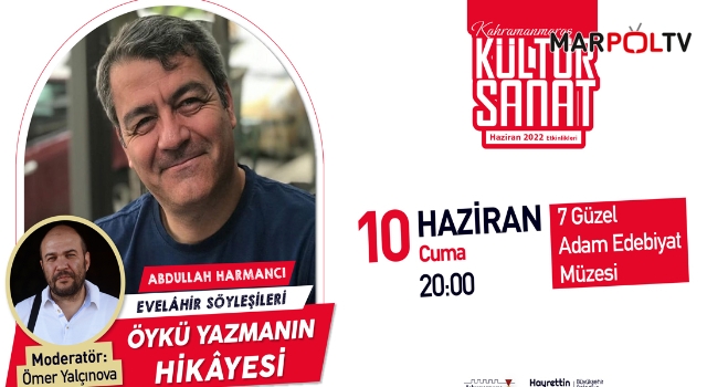 Kültür Sanat etkinlikleri kapsamında Yazar Harmancı ile söyleşi gerçekleştirecek