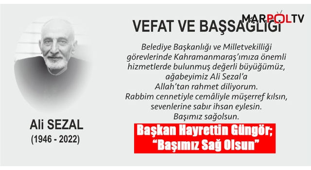 Başkan Hayrettin Güngör; “Başımız Sağ Olsun”