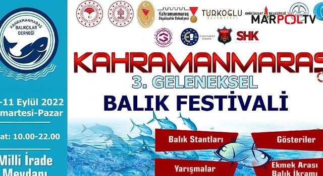 Kahramanmaraş 3. Geleneksel Balık Festivali Başlıyor