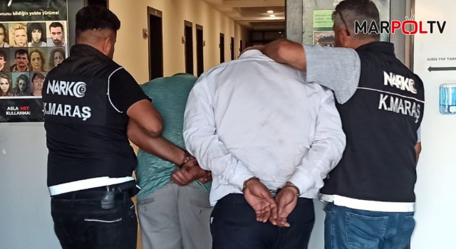 Kahramanmaraş'ta uyuşturucu ticareti yapan 2 kişi tutuklandı