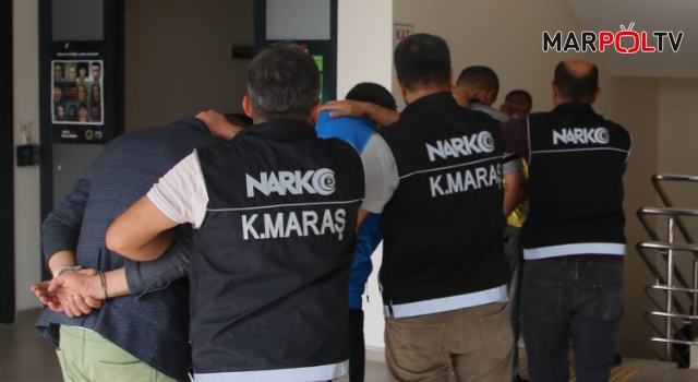 Kahramanmaraş’ta uyuşturucu taciri 6 kişi tutuklandı
