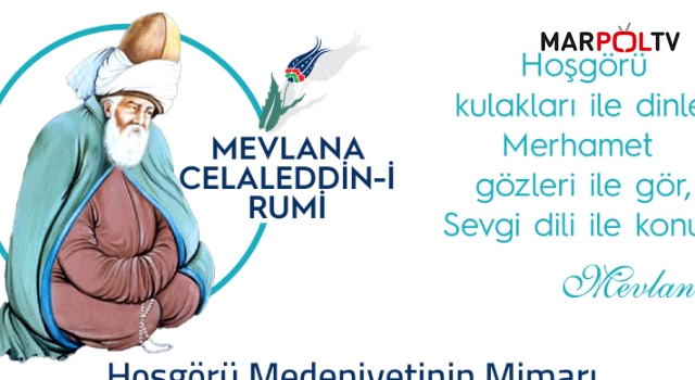 Başkan Mahçiçek’ten Hazreti Mevlana’nın 749’ncı vuslat yıl dönümü mesajı