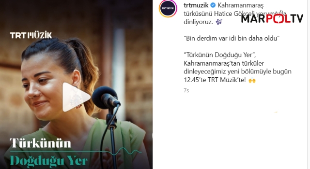 Kahramanmaraşlı sanatçı Hatice Gökçeli TRT Müzik’te rekora koşuyor