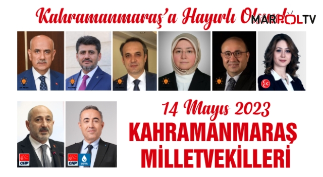 14 Mayıs 2023 Kahramanmaraş Milletvekilleri