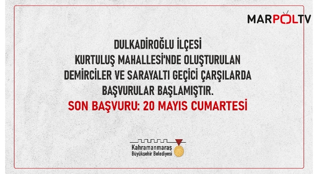 Demirciler ve Sarayaltı Geçici Çarşılarda Başvurular Başladı!