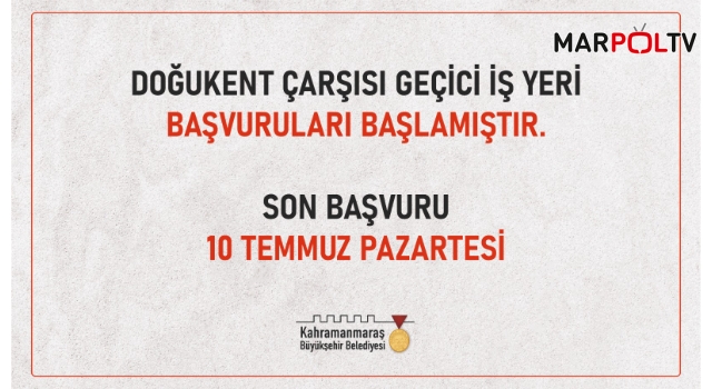 Doğukent Geçici Çarşıda Başvurular Başladı!