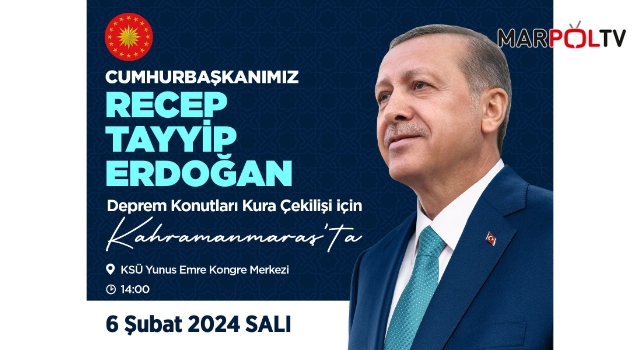 Cumhurbaşkanı Erdoğan, Asrın Felaketinin Yıl Dönümünde Kahramanmaraş’a Geliyor