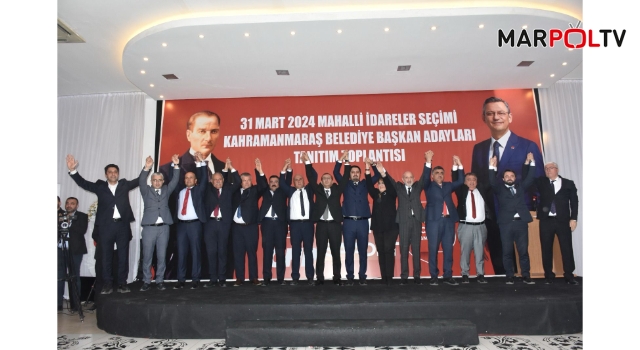 Kahramanmaraş İttifakı Belediye Başkan Adaylarını Tanıttı!