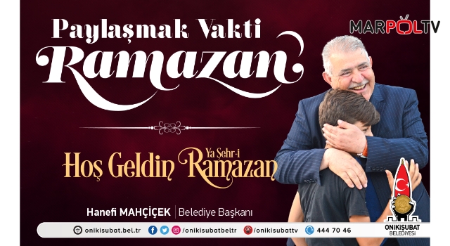 Başkan Mahçiçek; Ramazan ayı, paylaşmanın vaktidir