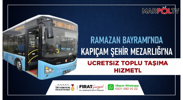 Bayramda Kapıçam Mezarlığı’na Ücretsiz Seferler Düzenlenecek