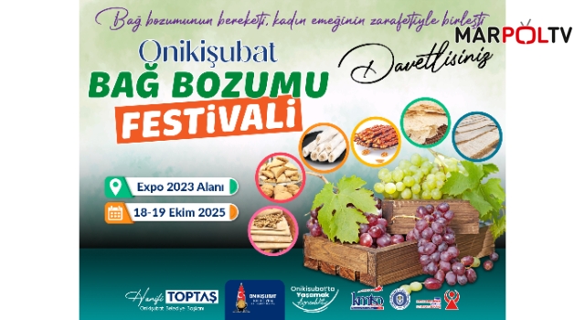 Ömür Akkor ve Sinem Özler’in katılımıyla Onikişubat Bağ Bozumu Festivali başlıyor