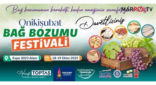 Onikişubat Belediyesi’nden Geleneksel Bağ Bozumu Festivali