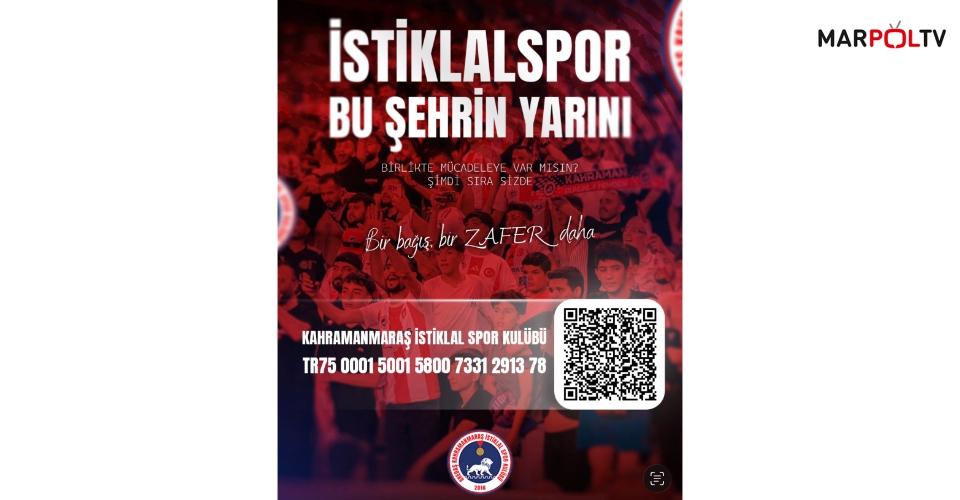 AKEDAŞ KAHRAMANMARAŞ İSTİKLAL SPOR KULÜBÜ İÇİN, BAĞIŞ KAMPANYASI BAŞLIYOR