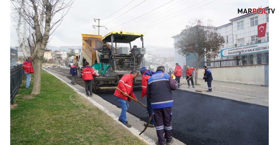 Büyükşehir’den Dulkadiroğlu ve Onikişubat’ta Asfalt Seferberliği