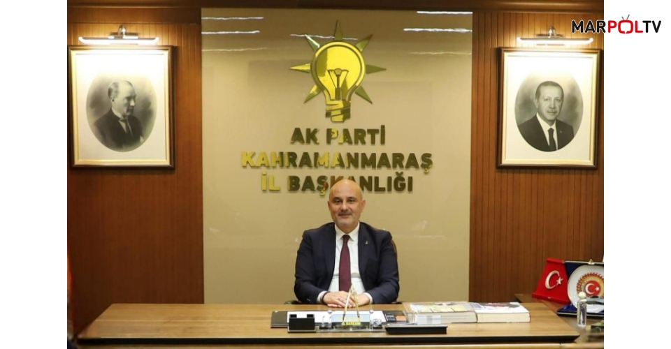AK Parti Kahramanmaraş İl Başkanı M.Burak Gül’den Ramazan Bayramı Mesajı