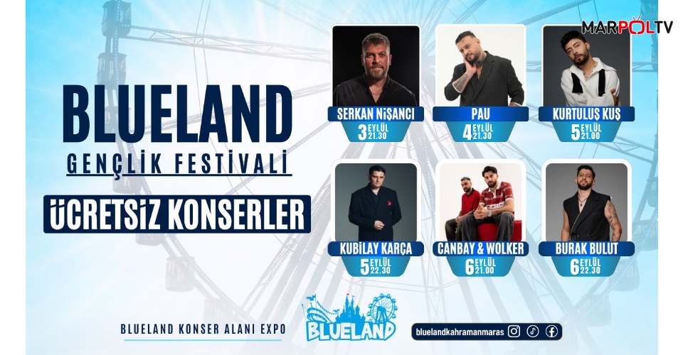 Blueland’dan Gençlere Dört Gün Boyunca Ücretsiz Konser