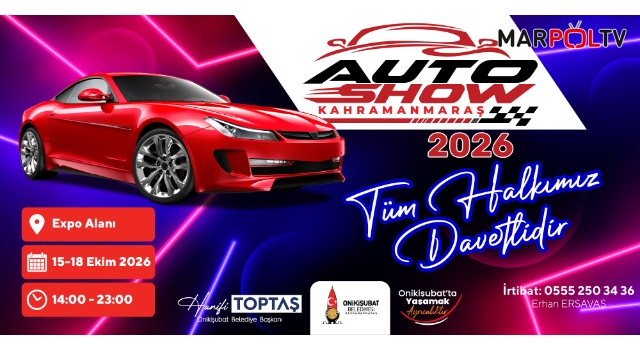 Bölgenin en büyük Auto Show’u ikinci kez Kahramanmaraş’ta kapılarını açıyor!