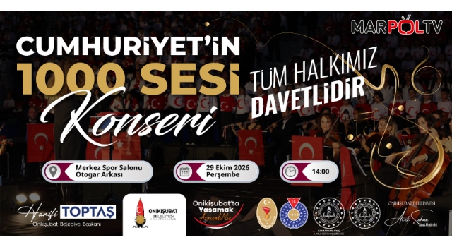 Onikişubat Belediyesi’nden Cumhuriyet’in 103. Yılına 1300 Sesli Dev Konser