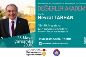 Prof. Tarhan’la ‘Evlilik Hayatı ve Aile Yaşam Becerileri’