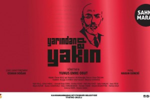 "Yarından da Yakın" Yeniden Sahnelenecek