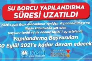 SU BORCU YAPILANDIRMA SÜRESİ UZATILDI