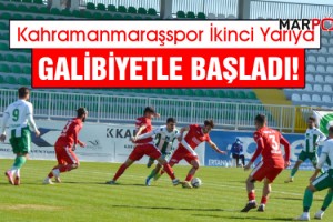 Kahramanmaraşspor İkinci Yarıya Galibiyetle Başladı!