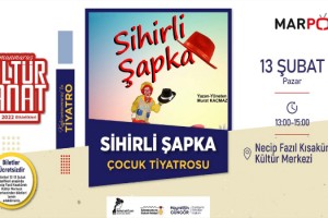 ‘Sihirli Şapka’ Minik İzleyicilerini Bekliyor