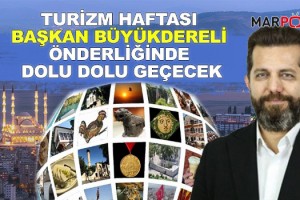 Turizm Haftası Başkan Büyükdereli Önderliğinde Dolu Dolu Geçecek