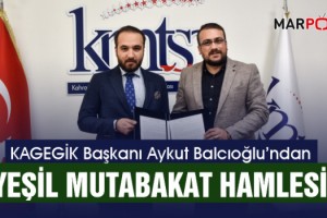 KAGEGİK Başkanı Aykut Balcıoğlu’ndan Yeşil Mutabakat Hamlesi!