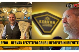 ALPEDO – KERVAN LEZZETLERİNİN HEDEFİ AVRUPA!