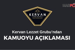 Kervan Lezzet Grubu’ndan Kamuoyu Açıklaması