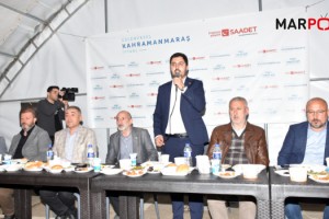 SAADET PARTİSİ KAHRAMANMARAŞ'TAN MİLLET İTTİFAKINA İFTAR PROGRAMI