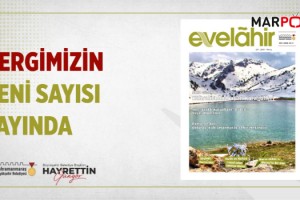 Evelâhir’in Yeni Sayısı Okurlarını Selamladı