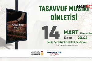 Büyükşehir’in Ramazan Ayı Etkinlikleri Tasavvuf Musiki Dinletisiyle Başlayacak!
