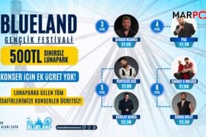 Blueland’dan Gençlere 500 TL’ye Sınırsız Eğlence ve Ücretsiz Konser Fırsatı