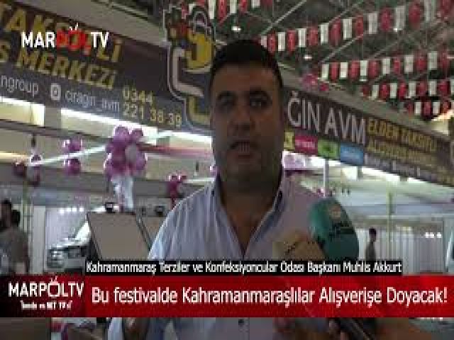 Bu festivalde Kahramanmaraşlılar Alışverişe Doyacak!