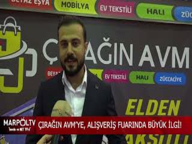 ÇIRAĞIN AVM YE ALIŞVERİŞ FUARINDA BÜYÜK İLGİ